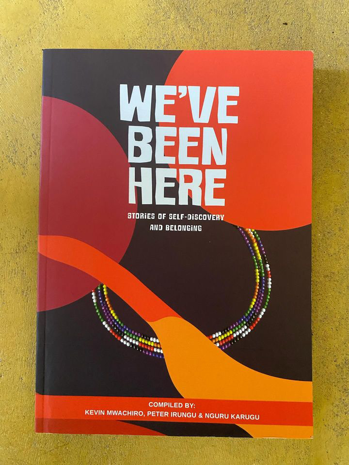 We've Been Here: Celebrating the Resilience of Queer Kenyans - The ...